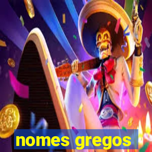 nomes gregos